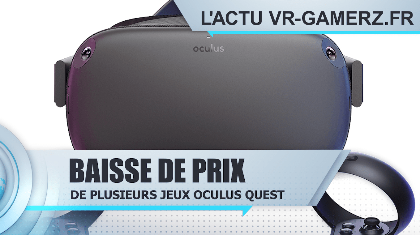 Les promotions Oculus quest du 3 Avril 2020
