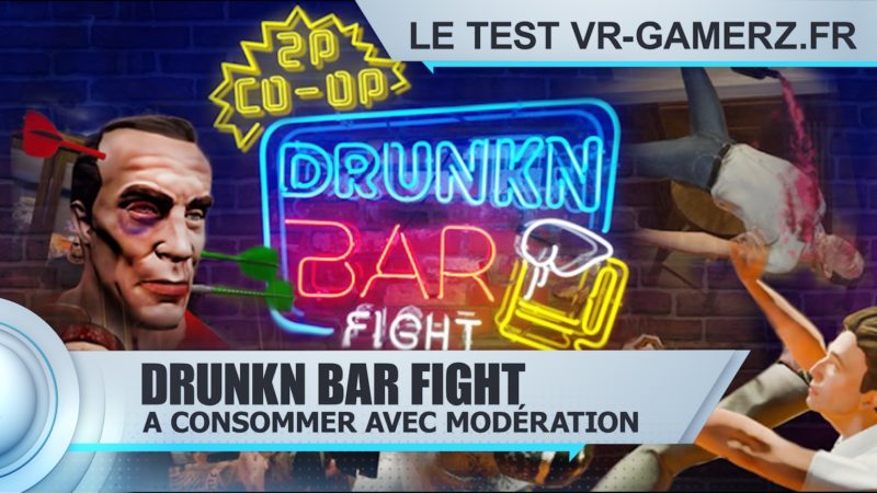 Drunkn bar fight Oculus quest test vr-gamerz.fr