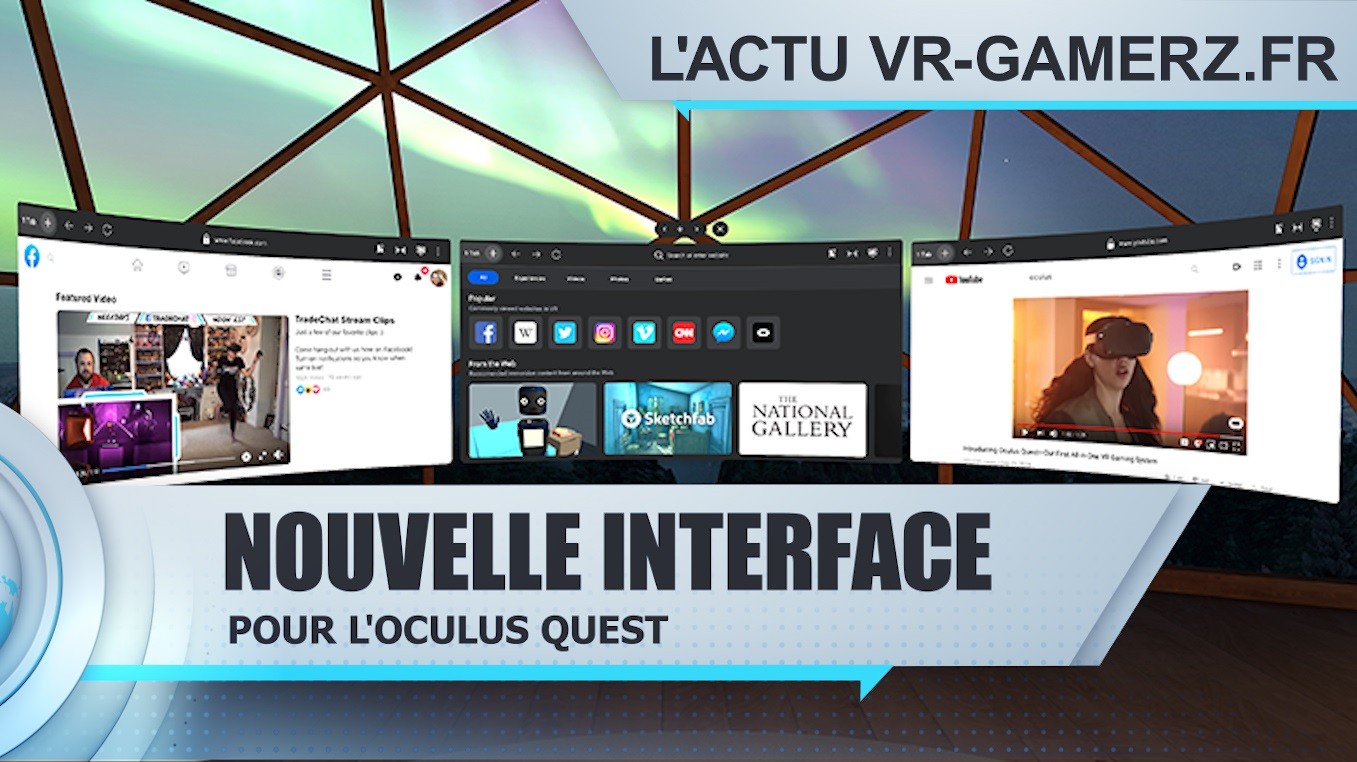 Une nouvelle interface pour l’Oculus quest.