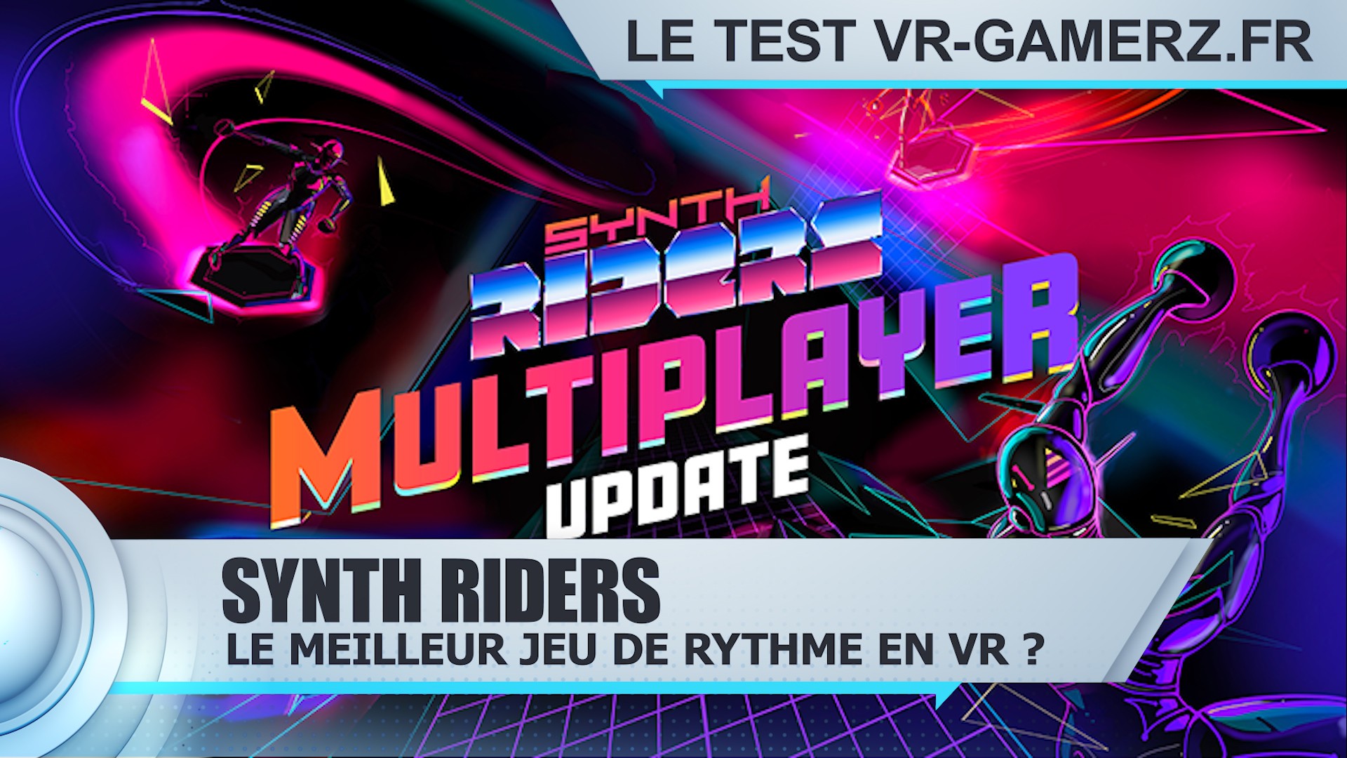 Test Synth Riders Oculus quest