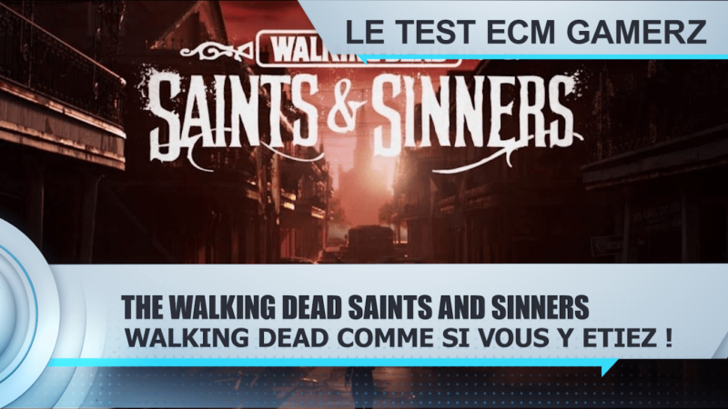 Test de Walking dead saints & sinners VR