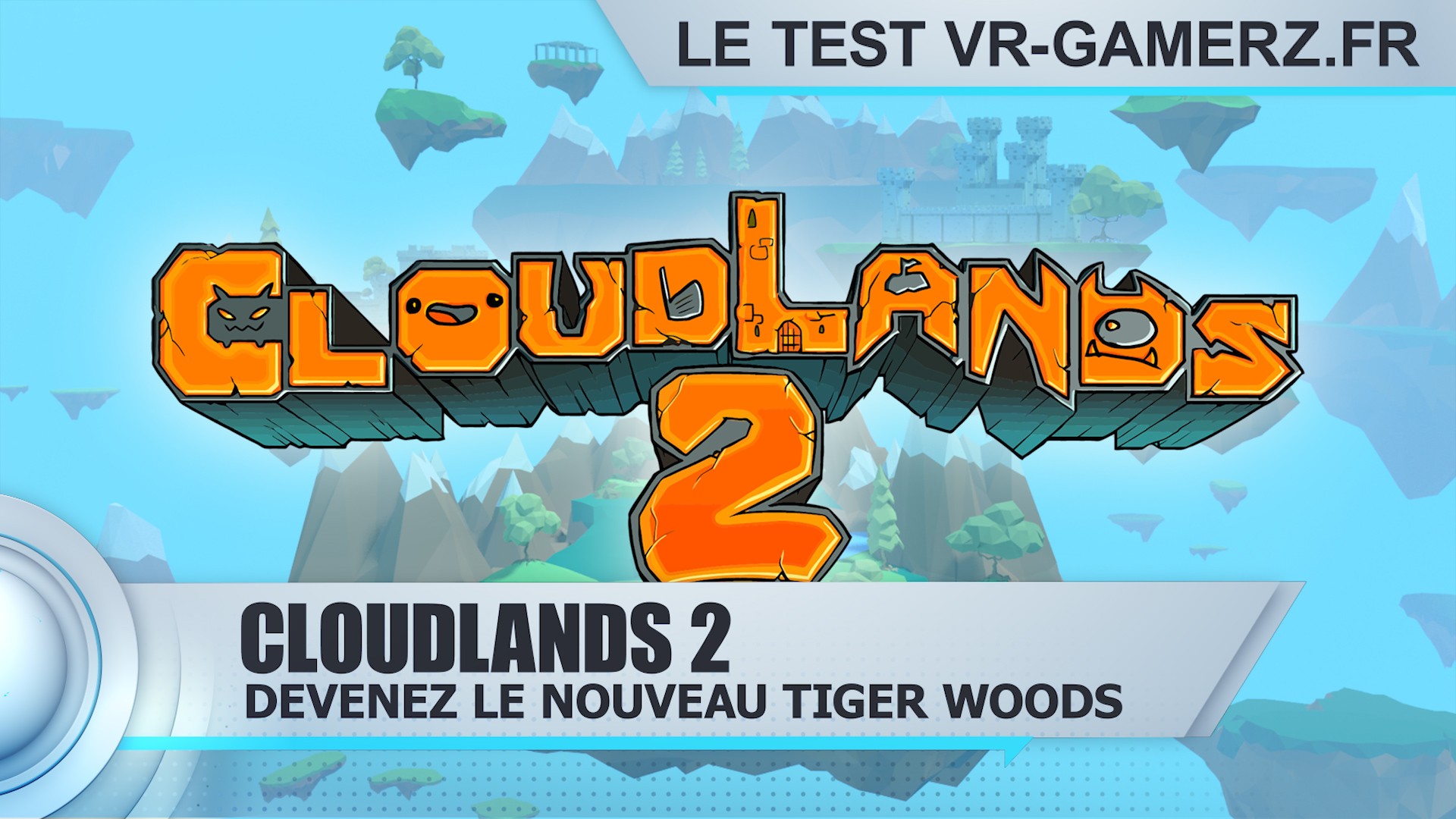 Test Cloudlands 2 Oculus quest