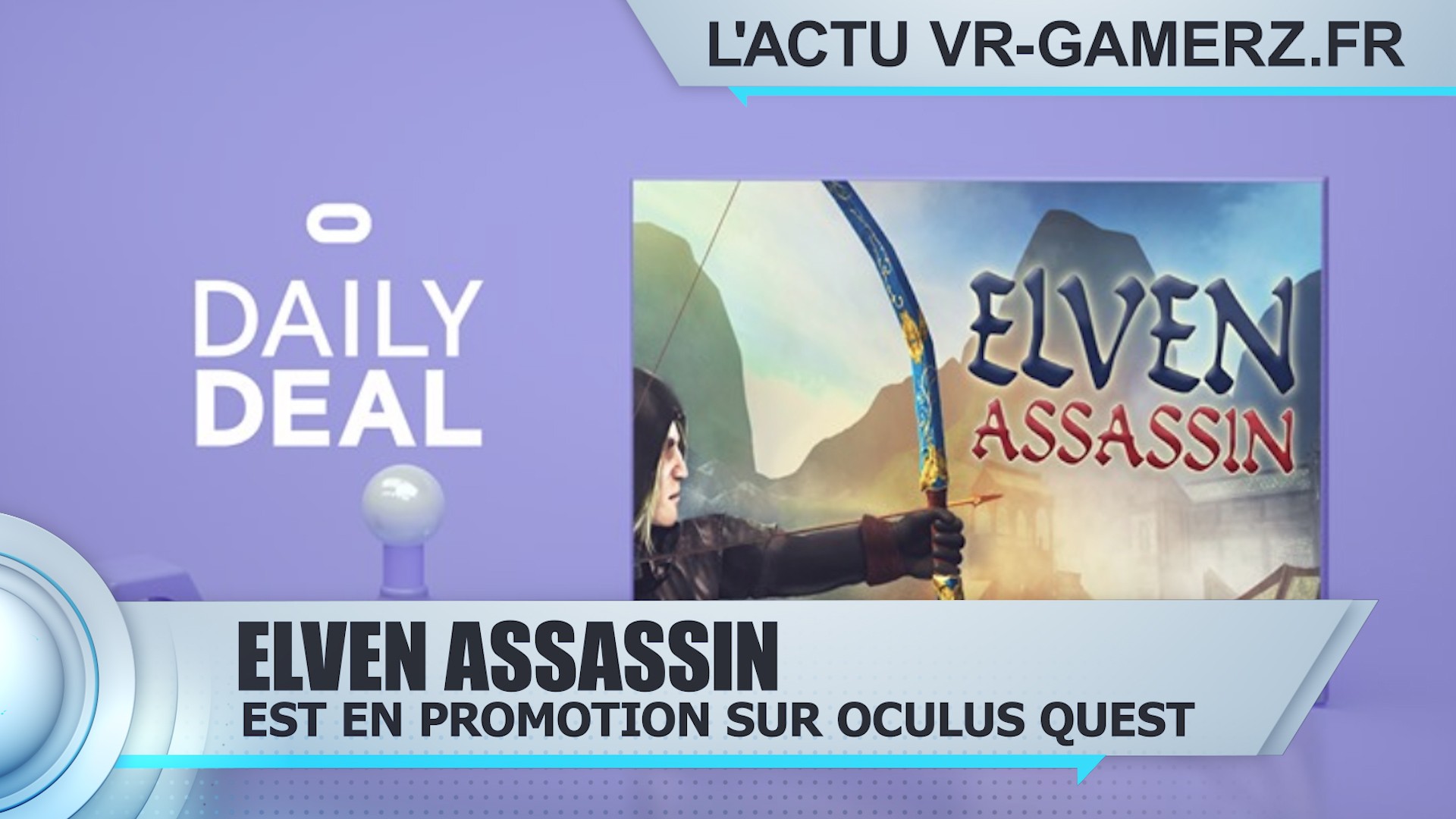 Elven Assassin est en promotion sur Oculus quest