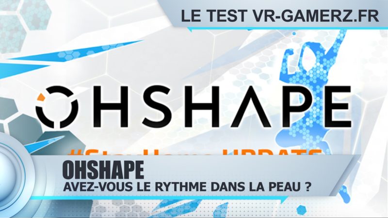 Ohshape Oculus quest Test vr-gamerz.fr