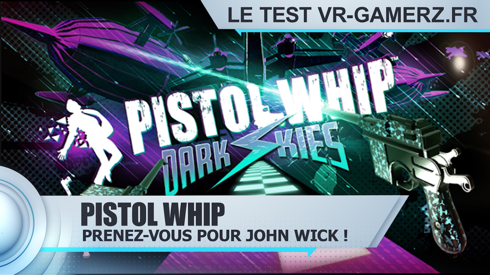 Test Pistol whip Oculus Quest : Prenez-vous pour John Wick !