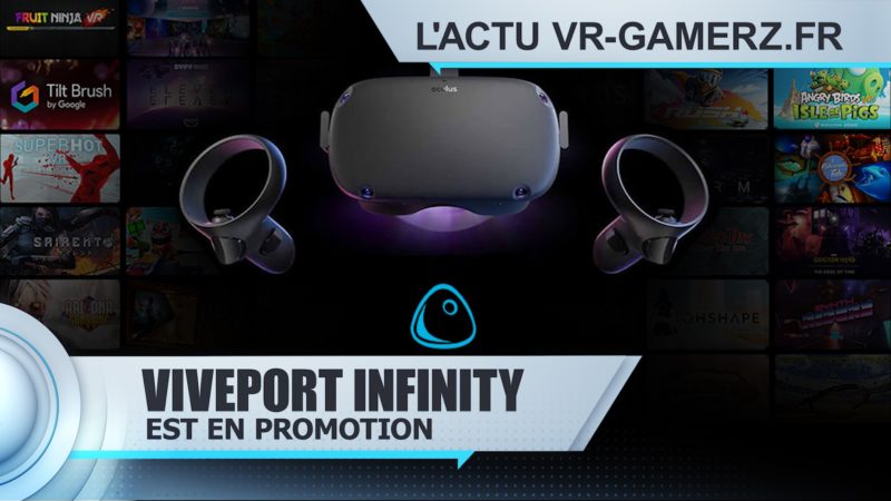 Viveport est en promotion Oculus quest actu Vr-gamerz.fr