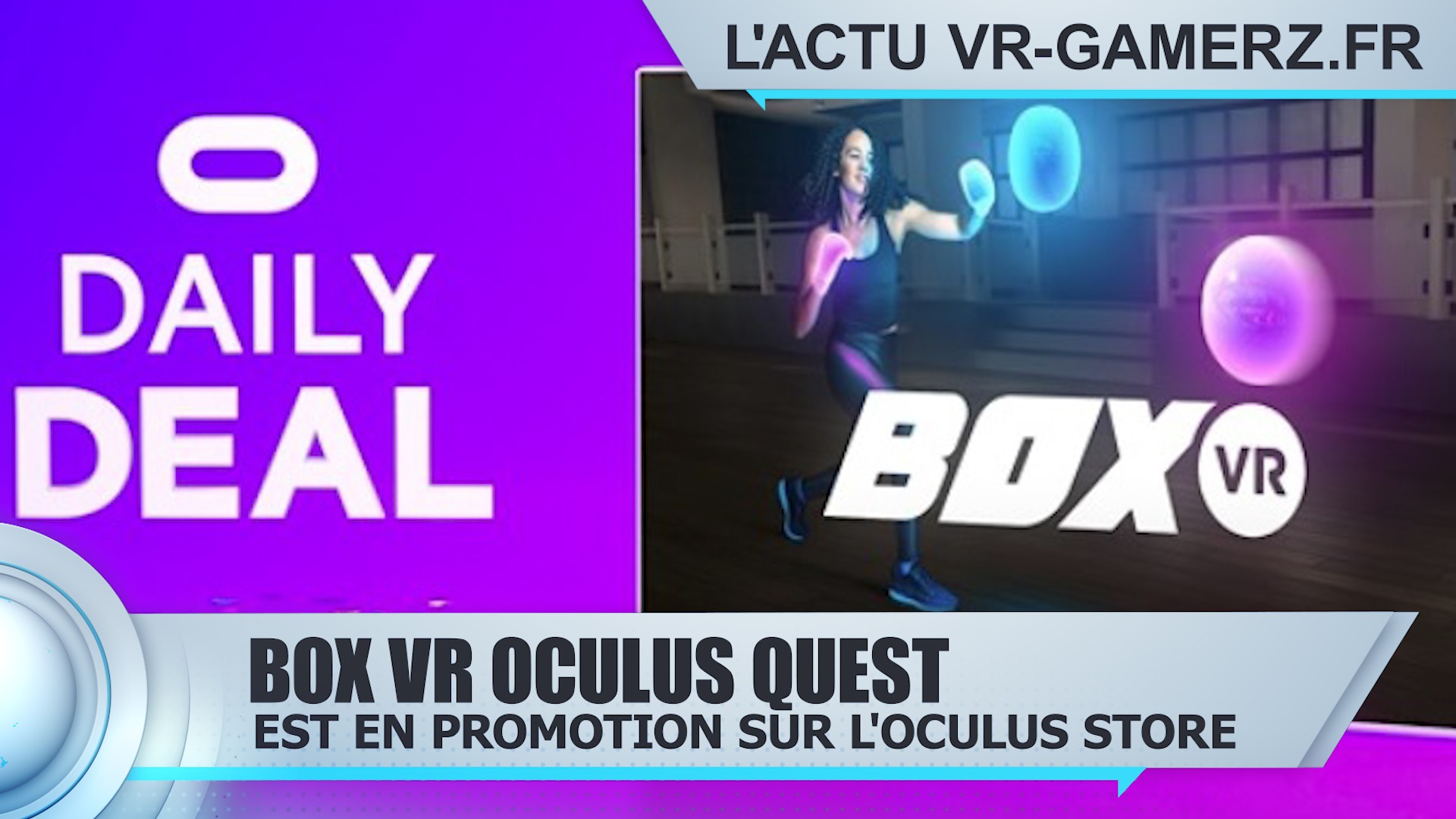 Box VR Oculus quest est en promotion