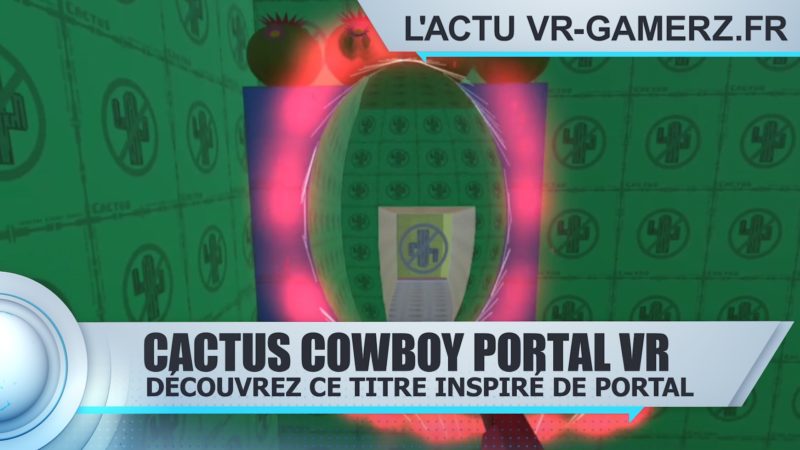 Cactus Cowboy Portal VR Oculus quest