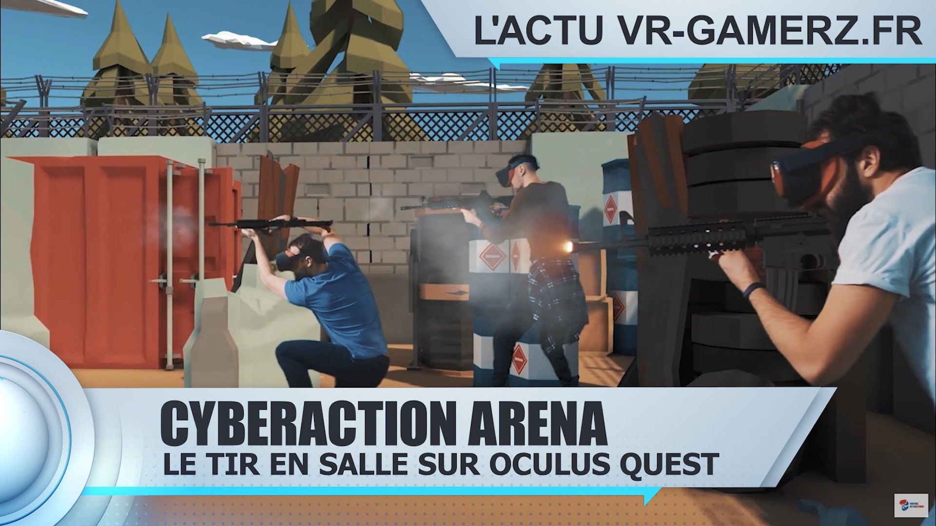 Cyberaction Arena : Un jeu de tir virtuel en salle qui utilise l’Oculus quest