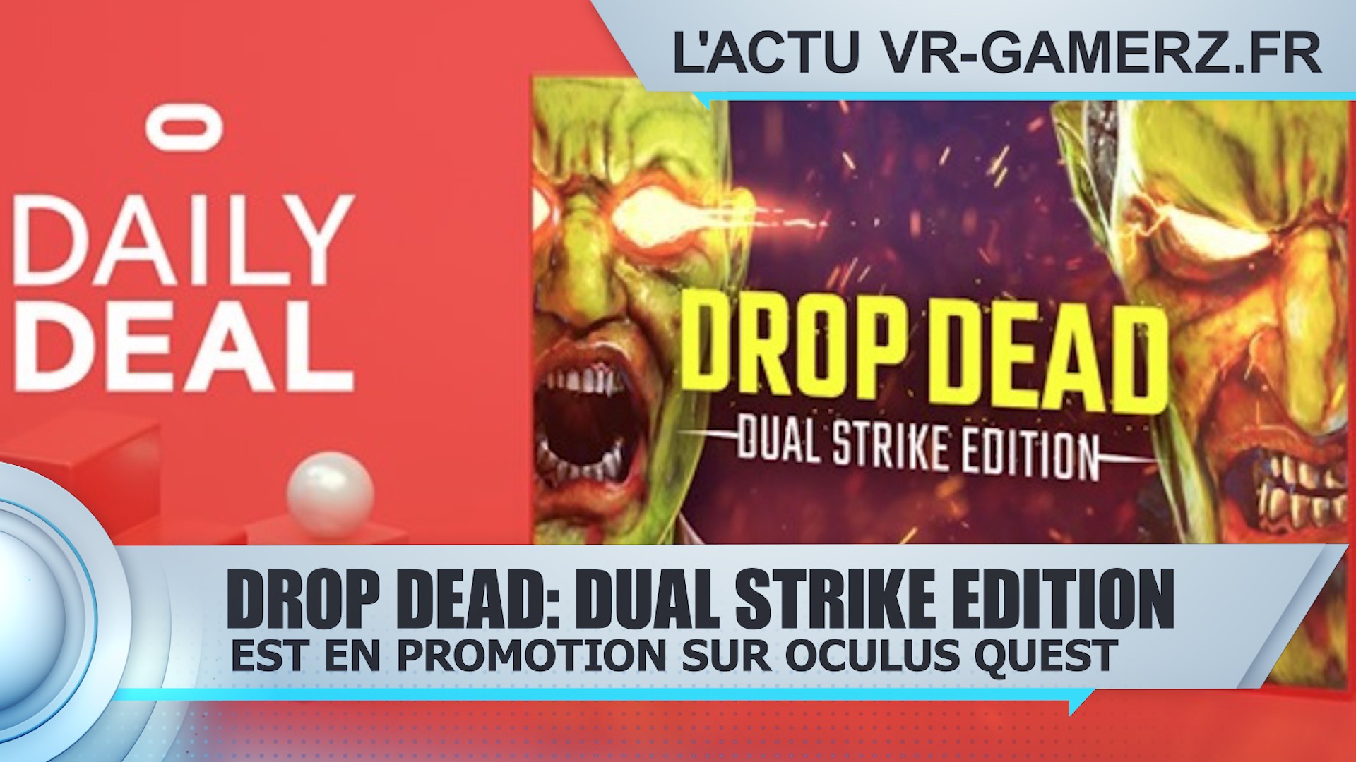 Drop Dead: Dual Strike Edition Oculus quest est en promotion