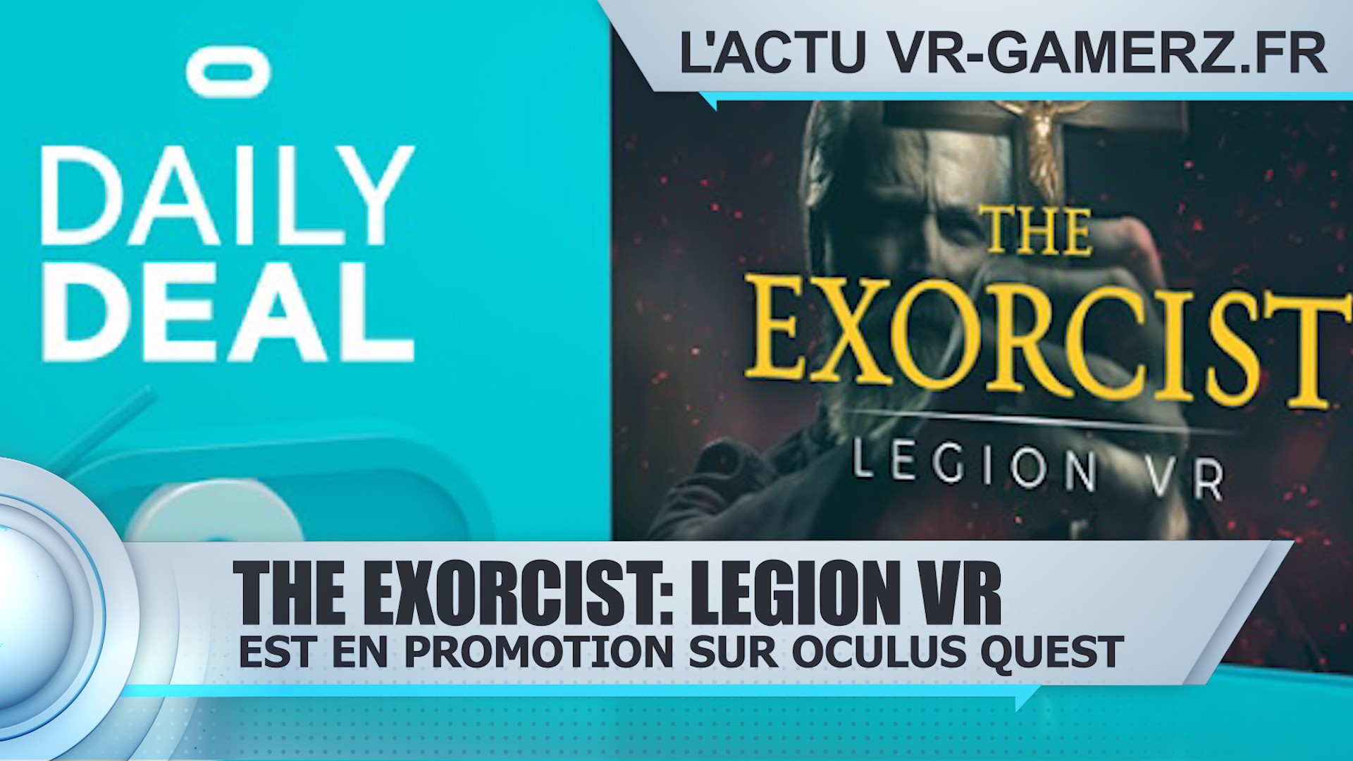 The Exorcist: Legion VR est en promotion sur Oculus quest !