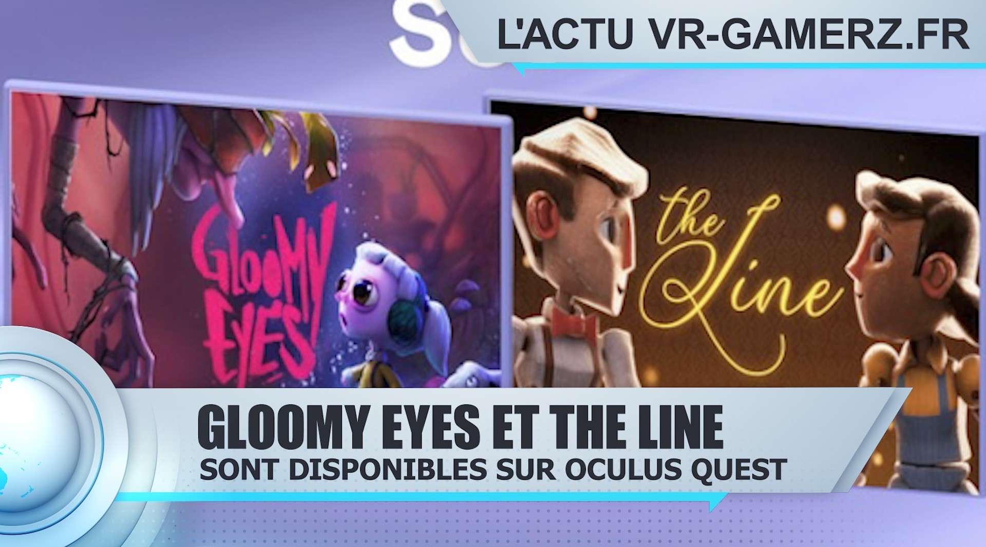 Gloomy Eyes et The line sont disponibles sur Oculus quest