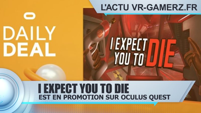 I Expect You To Die oculus quest promotion