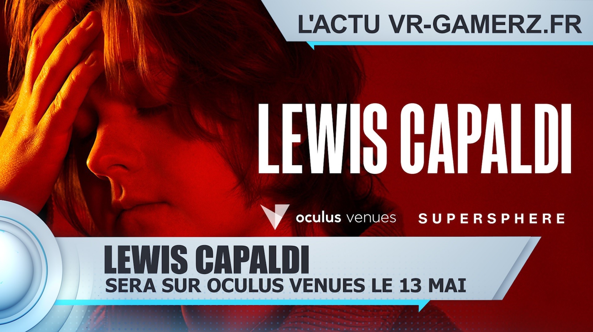 Écoutez Lewis Capaldi sur Oculus Venues