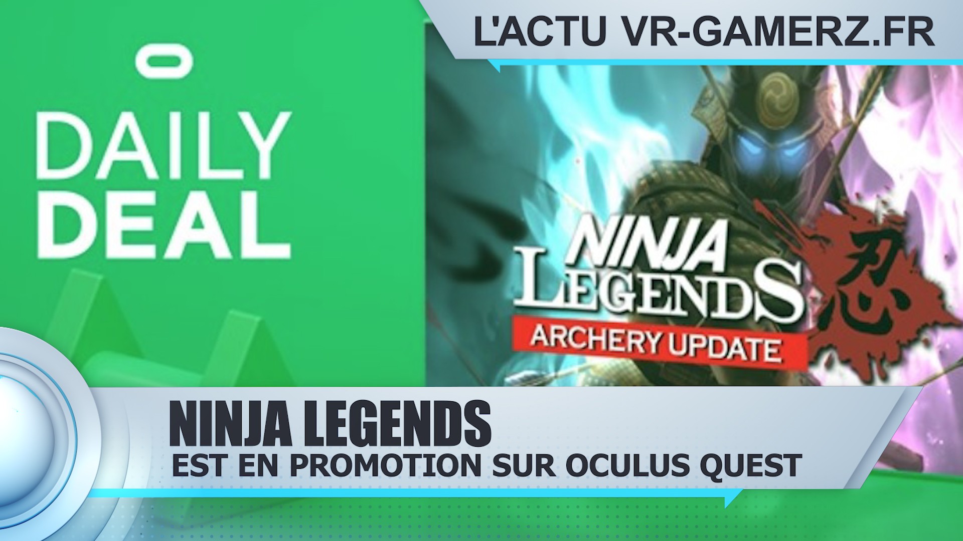 Ninja Legends est en promotion sur Oculus quest  !