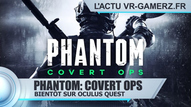 Phantom: Covert Ops Oculus quest