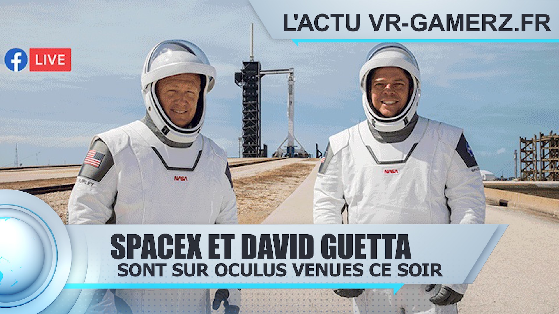 SpaceX et David Guetta seront sur Oculus venues ce soir
