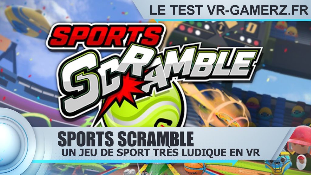 Test Sport Scramble Oculus quest test réalisé par VRgamerz.fr
