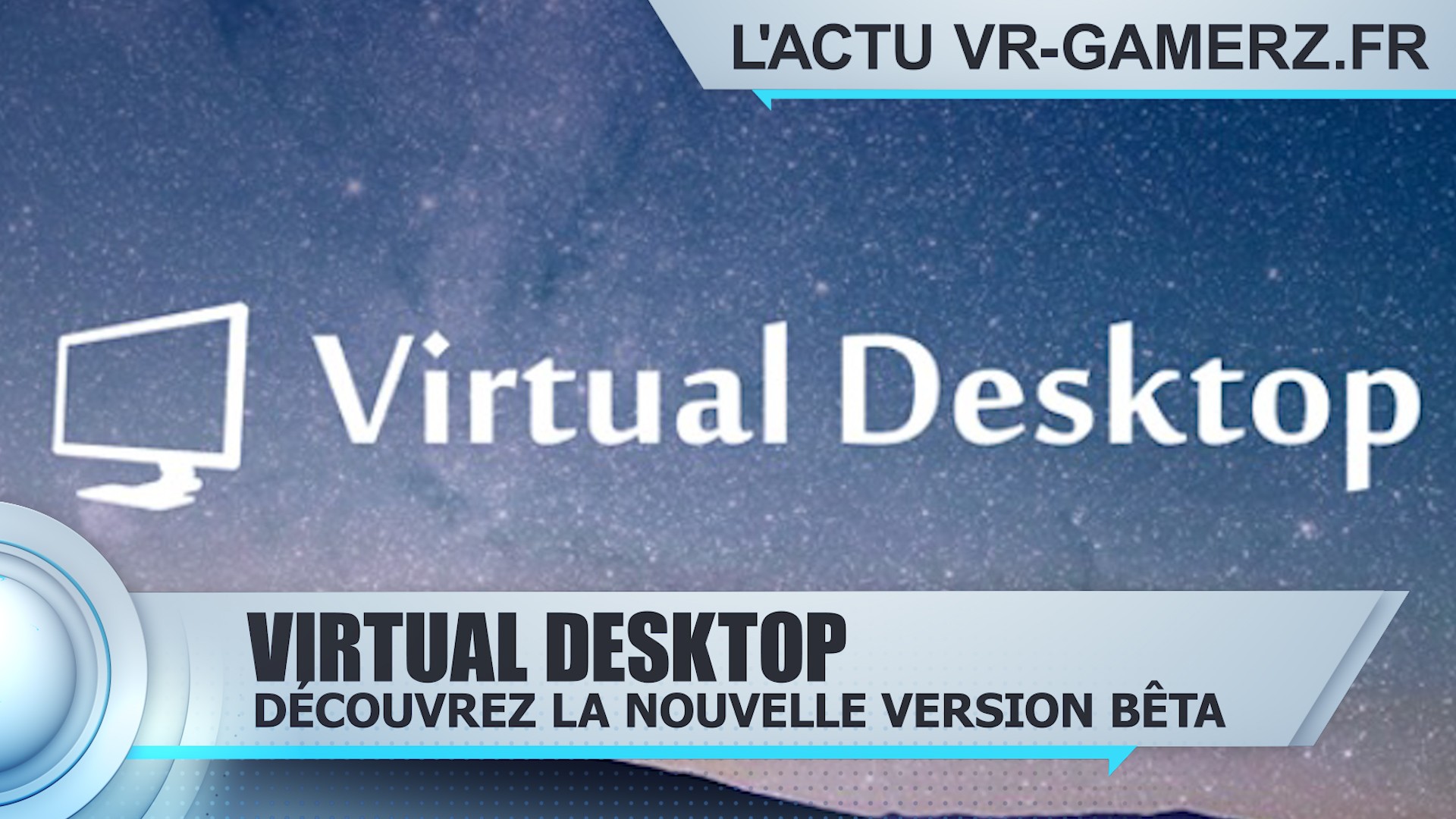 Virtual desktop Oculus quest peut maintenant s'utiliser sans être connecté à internet.