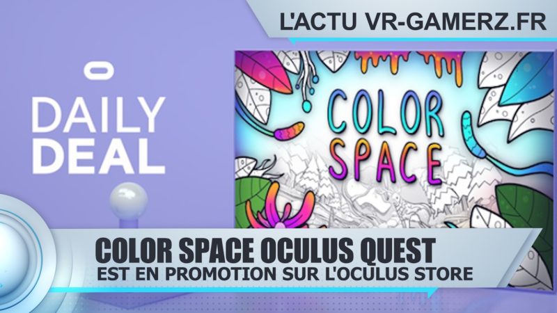 Color space Oculus quest est en promotion