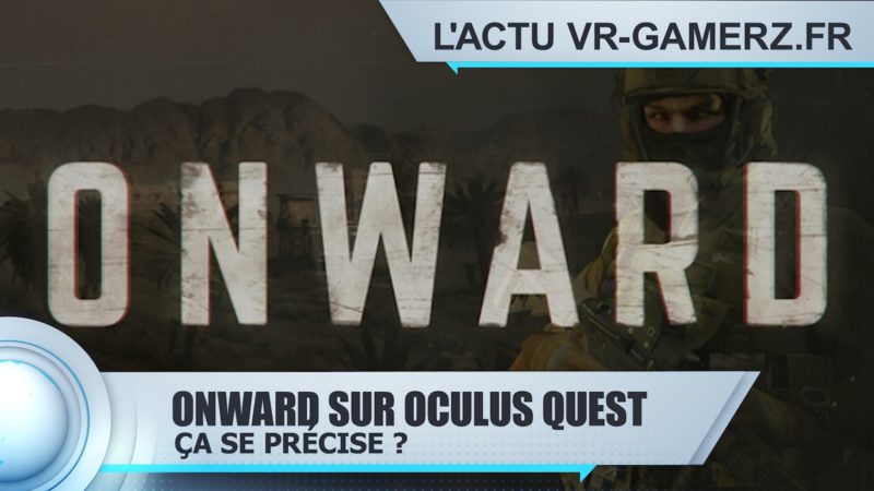 Onward Oculus quest : Ça se précise