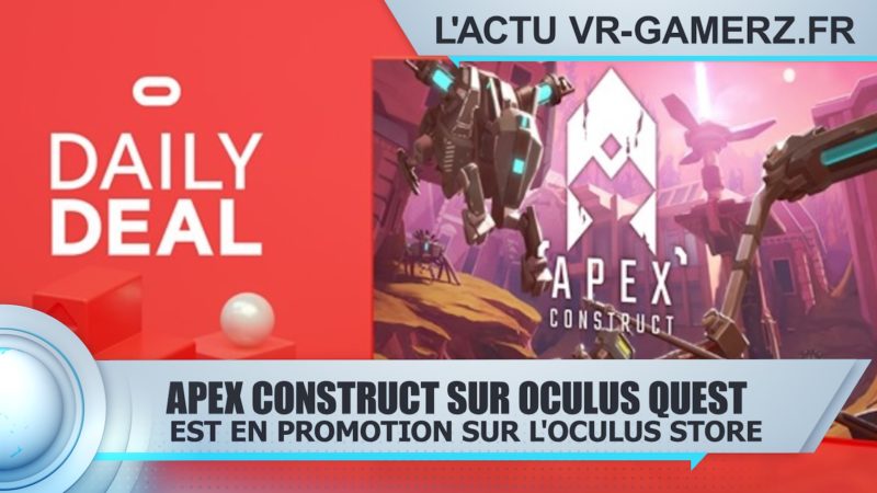 Apex Construct est en promotion sur Oculus quest !