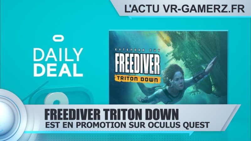Freediver Triton down Oculus quest est en promotion