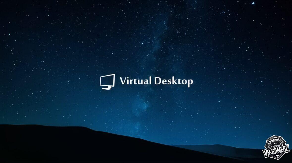Virtual desktop Oculus quest : Le suivi des mains est enfin là
