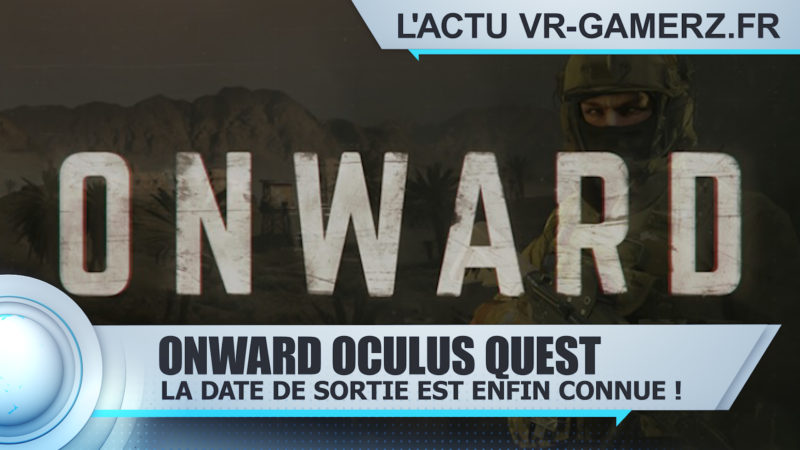 Onward Oculus quest : La date de sortie est enfin connue