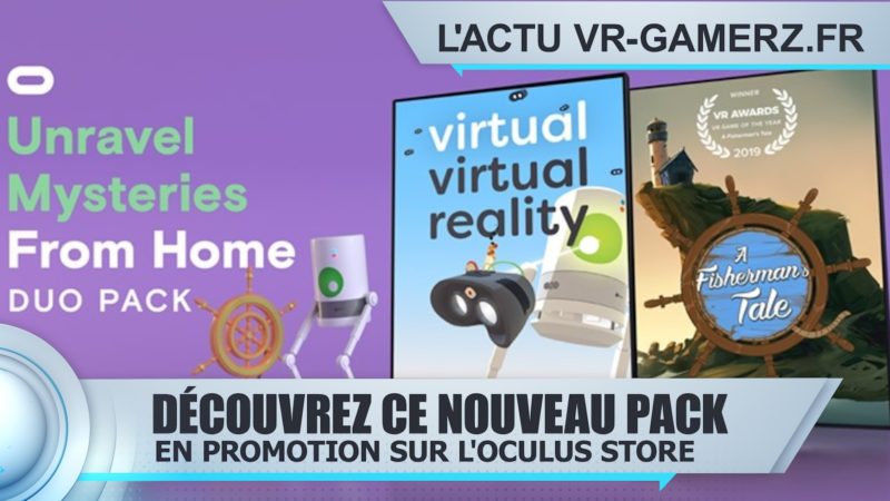 virtual virtual reality et a fisherman's tale Oculus quest sont en promotion