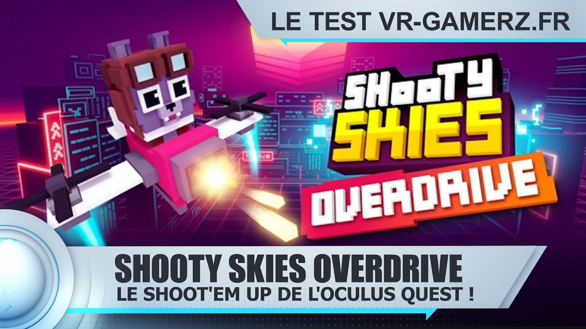 Test Shooty Skies Overdrive Oculus quest