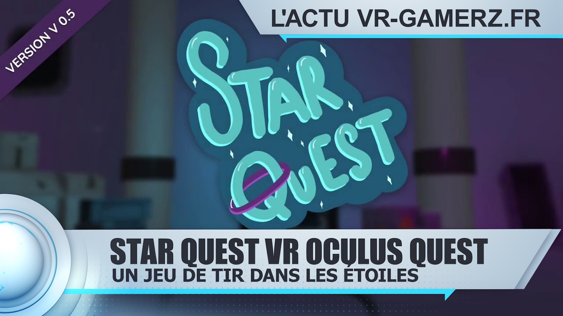 Star Quest VR Oculus quest