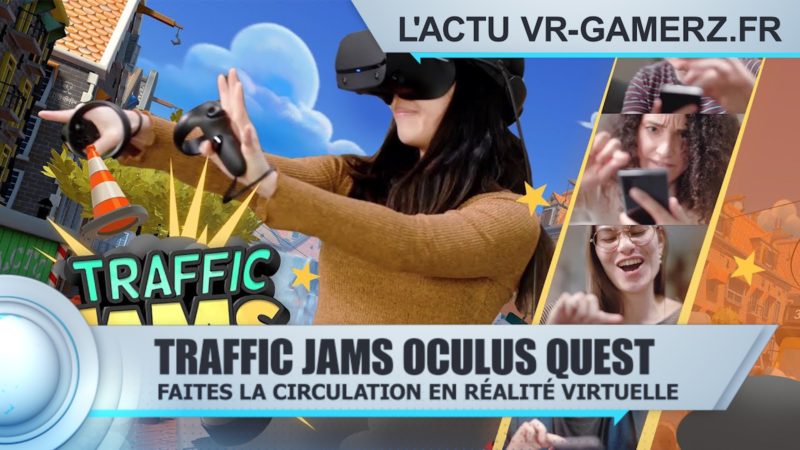 traffic jams Oculus quest