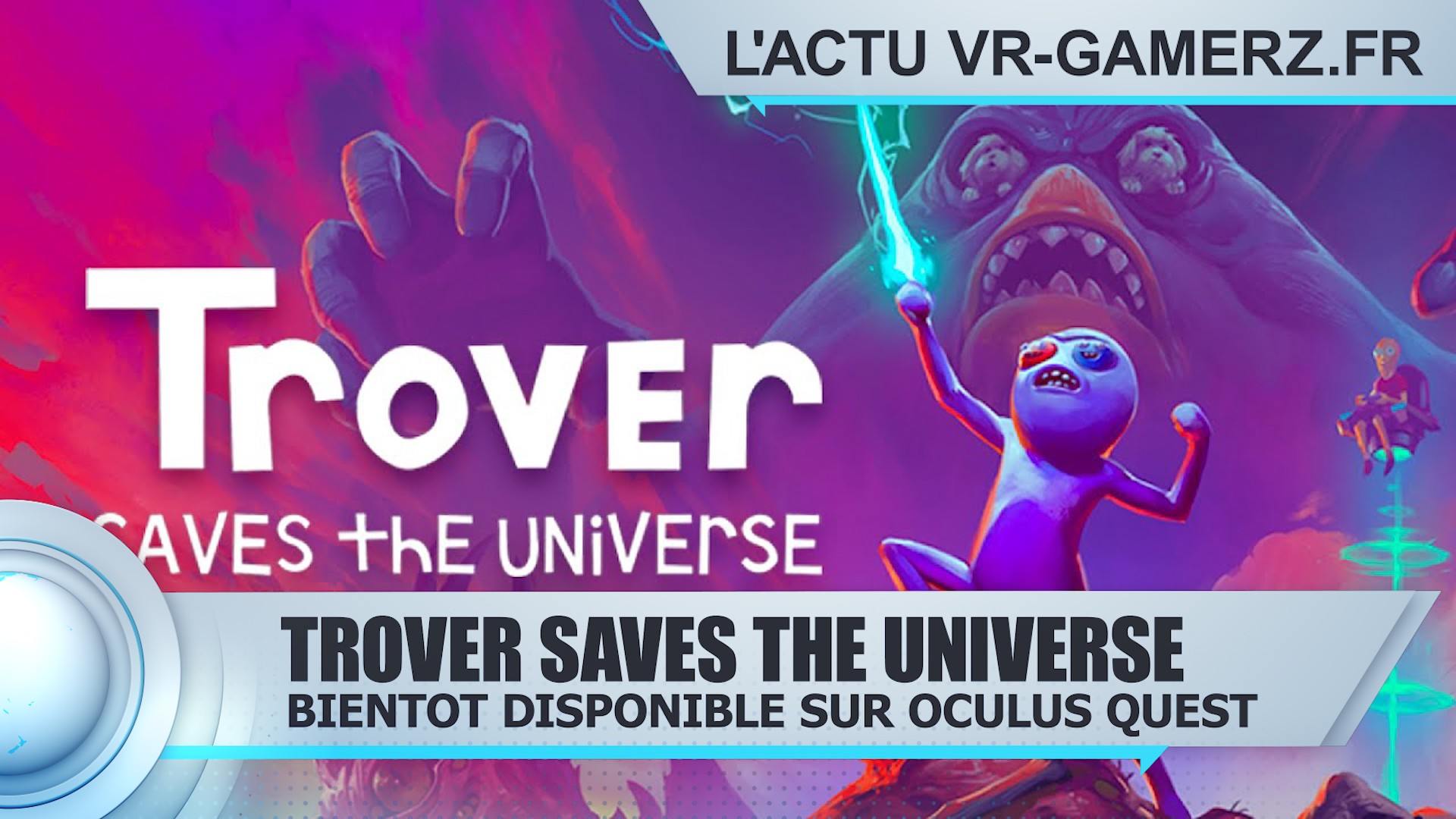 Trover Saves the Universe Oculus quest