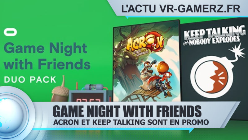 Acron et Keep talking sont en promotion sur Oculus quest