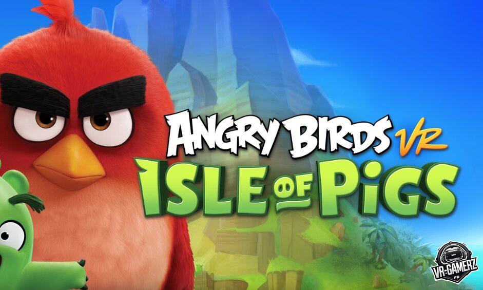 Angry birds VR et Please don't touch anything sont en promotion sur Oculus quest