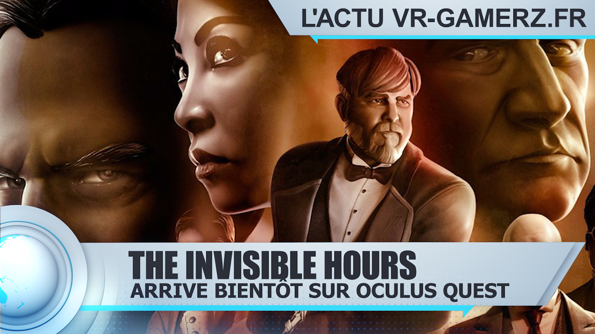 The invisible hours Oculus quest : Menez l’enquête en VR