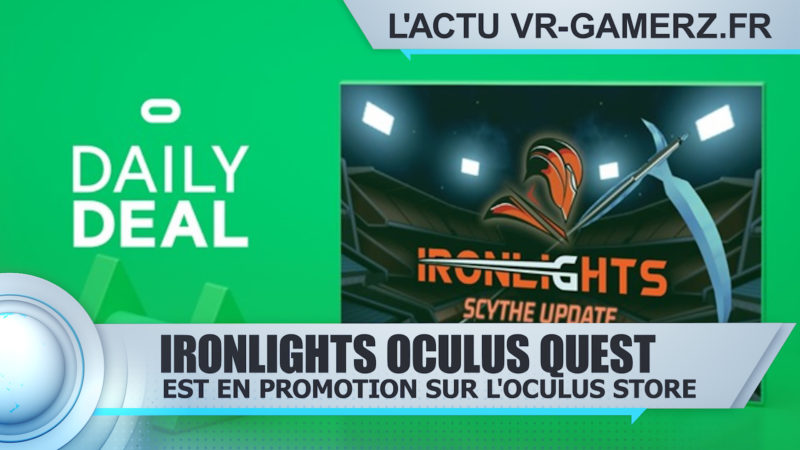 Ironlights est en promotion sur Oculus quest