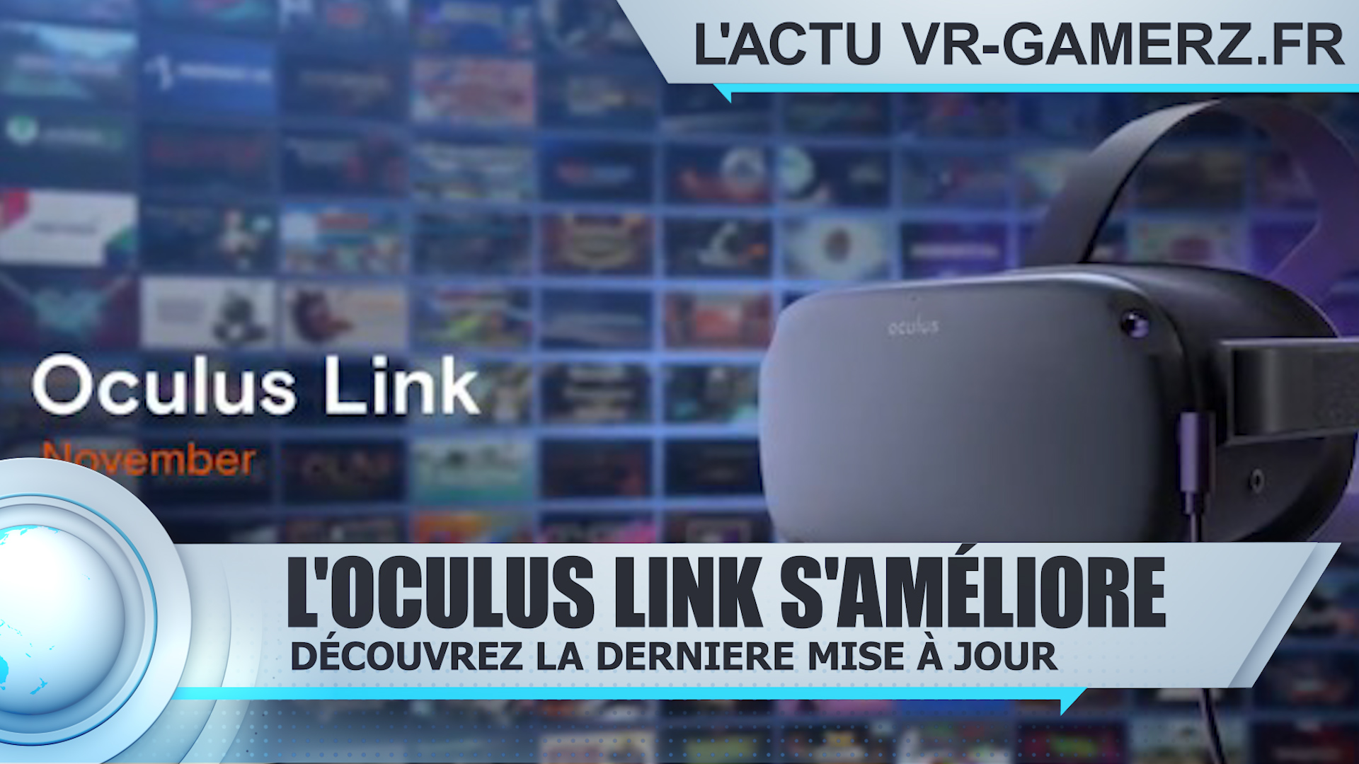 L'oculus link s'améliore avec la mise à jour de l'application Oculus