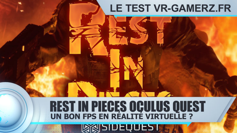 Rest in Pieces Oculus quest : Un bon FPS ?