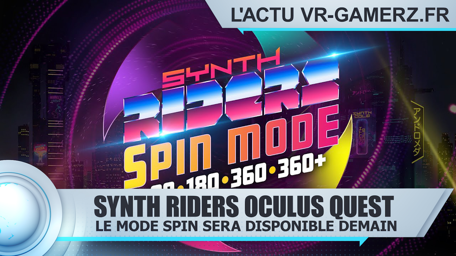 Synth Riders Oculus quest : Le mode Spin sera disponible demain