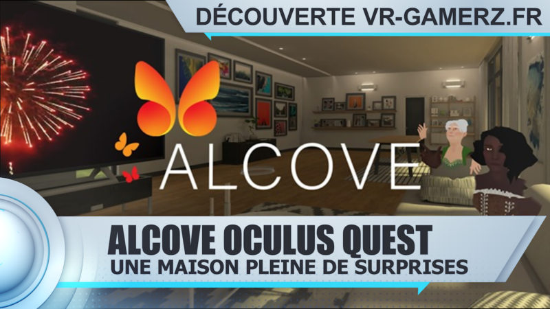 Alcove est disponible sur Oculus quest