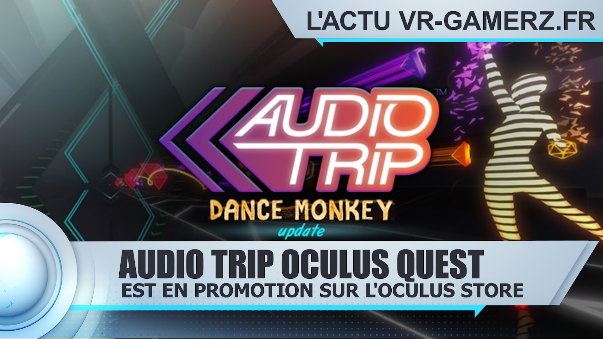 Audio trip est en promotion sur Oculus quest