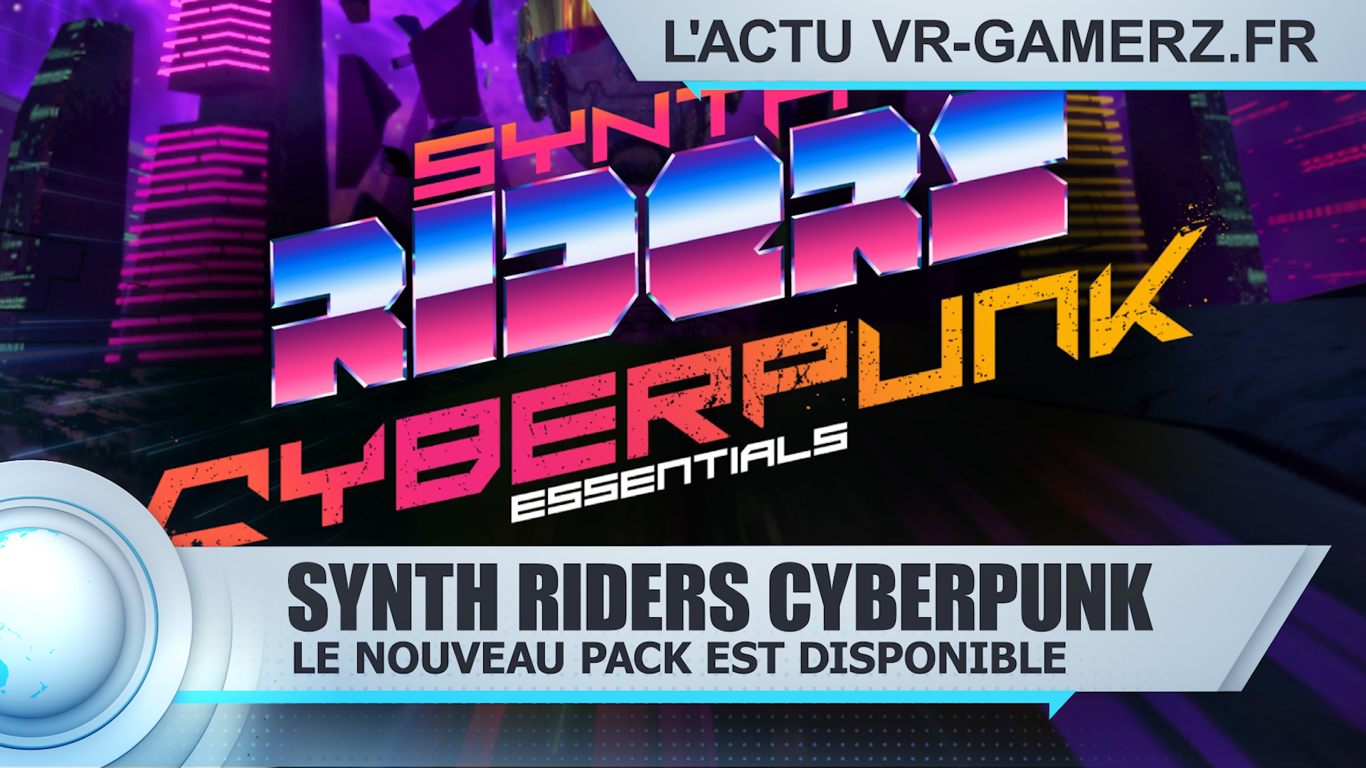 Synth Riders : Le pack Cyberpunk essentials est disponible