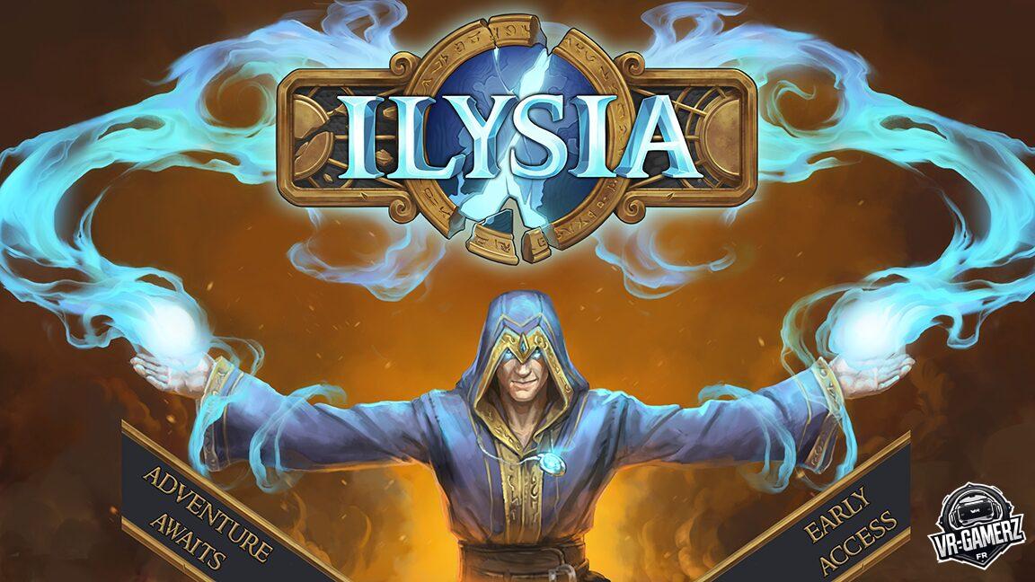 Ilysia Oculus quest : Essayez ce MMORPG en réalité virtuelle