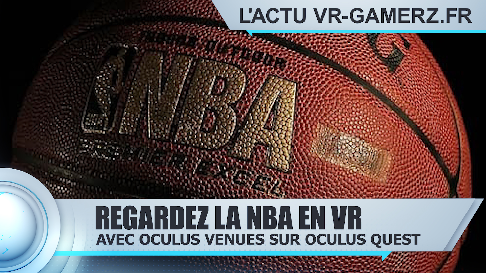 Suivez la NBA avec votre Oculus quest sur Oculus venues