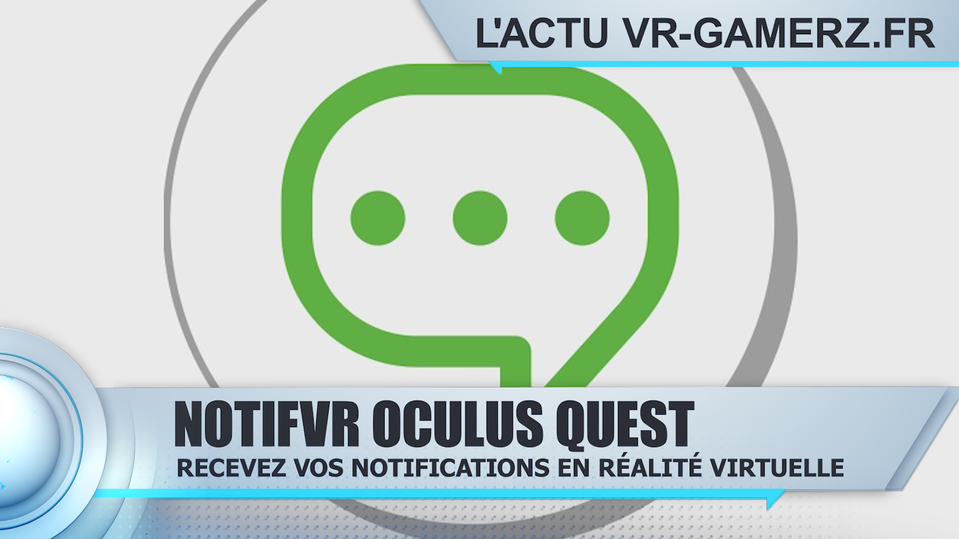 Recevez vos notifications Android sur votre Oculus quest avec NotifVR