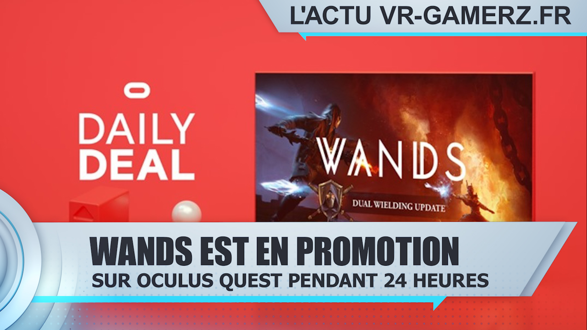 Wands est en promotion sur Oculus quest