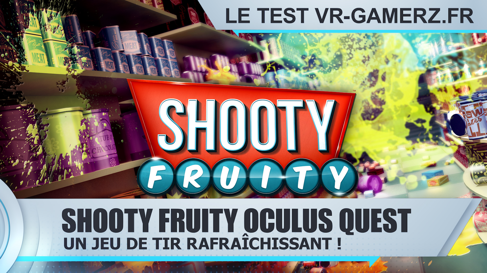 Test Shooty fruity Oculus quest : Un jeu de tir rafraîchissant !
