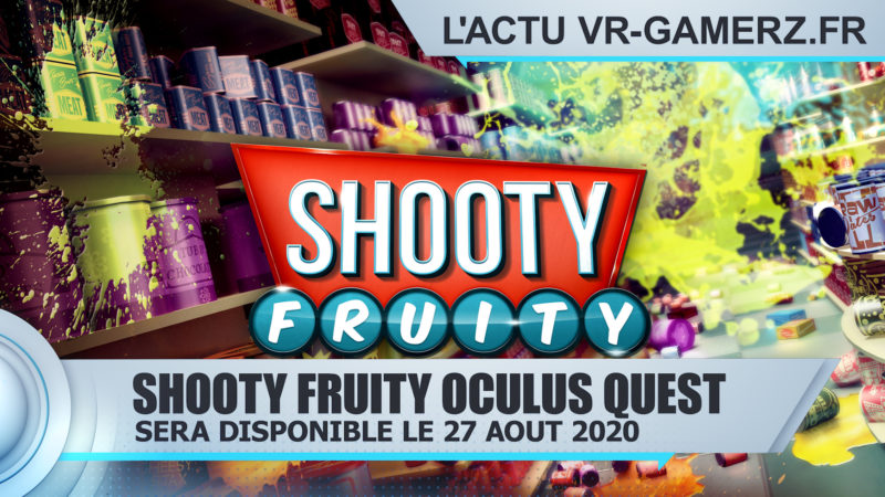 Shooty Fruity arrive le 27 Août sur Oculus quest !